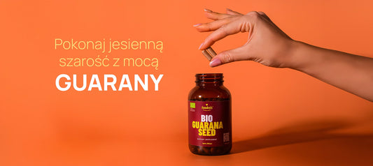 Jak poradzić sobie z jesienną chandrą? Poznaj siłę guarany!